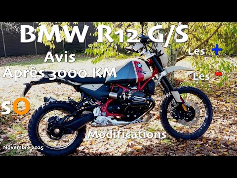 S O - BMW R 12 G/S - Retour et avis après 3000km - Novembre 2025